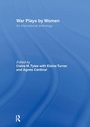 Cover: War Plays by Women - Routledge