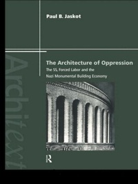 Enlarge image Cover: The Architecture of Oppression - Routledge