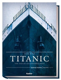 Abbildung von: Titanic - Koehler Verlag