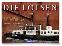 Enlarge image Cover: Die Lotsen - Koehler Verlag