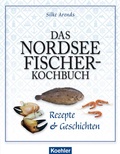 Bild: Das Nordseefischer-Kochbuch - Koehler Verlag