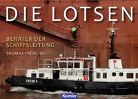 Enlarge image Cover: Die Lotsen - Koehler Verlag