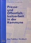 Cover: Presse- und &Ouml;ffentlichkeitsarbeit in der Kommune - Jehle