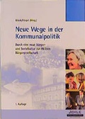 Cover: Neue Wege in der Kommunalpolitik - H&uuml;thig Jehle Rehm