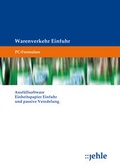 Cover: PC-Warenverkehr Einfuhr und passive Veredelung inkl. Handbuch Export und Versand online - Jehle