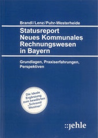 Abbildung von: Statusreport Neues Kommunales Rechnungswesen in Bayern - Jehle