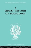 Cover: A Short History of Sociology - Routledge