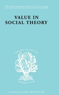 Cover: Value in Social Theory - Routledge