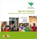 Cover: Was f&uuml;r Schulen! Das Buch zum deutschen Schulpreis 2010 - Kallmeyer