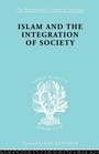 Cover: Islam and the Integration of Society - Routledge