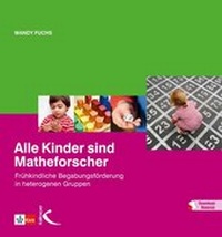 Abbildung von: Alle Kinder sind Matheforscher - Kallmeyer