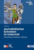 Cover: Journalistisches Schreiben im Unterricht - Kallmeyer