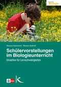 Cover: Sch&uuml;lervorstellungen im Biologieunterricht - Kallmeyer