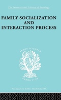 Cover: Family: Socialization and Interaction Process - Routledge