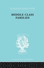 Cover: Middle Class Families - Routledge