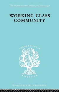 Enlarge image Cover: Working Class Comm Ils 122 - Routledge