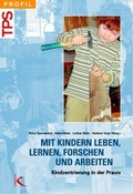 Cover: Mit Kindern leben, lernen, forschen und arbeiten - Kallmeyer