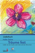 Cover: Halte Deine Tr&auml;ume fest - Lahn-Verlag