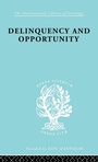 Cover: Delinquency and Opportunity - Routledge
