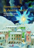Cover: Sternenlicht in dunkler Nacht - Lahn-Verlag