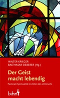 Cover: Der Geist macht lebendig - Lahn-Verlag