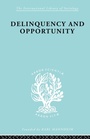 Cover: Delinquency and Opportunity - Routledge