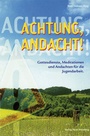 Cover: Achtung, Andacht! - Haus Altenberg