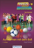 Cover: Aufw&auml;rmen mit dem Ball - Hofmann-Verlag