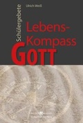 Cover: Lebenskompass Gott - Haus Altenberg