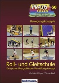 Abbildung von: Roll- und Gleitschule - Hofmann-Verlag GmbH & Co. KG