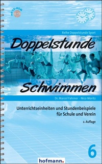 Abbildung von: Doppelstunde Schwimmen - Hofmann-Verlag GmbH & Co. KG