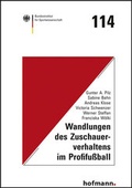 Cover: Wandlungen des Zuschauerverhaltens im Profifu&szlig;ball - Hofmann-Verlag