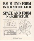 Cover: Raum und Form in der Architektur. Space and Form in architecture - Kr&auml;mer, Karl Stgt