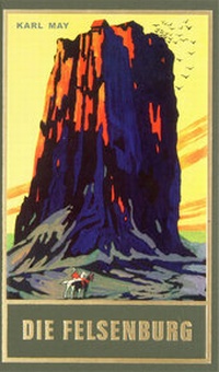 Enlarge image Cover: Die Felsenburg - Karl-May-Verlag