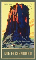 Cover: Die Felsenburg - Karl-May-Verlag