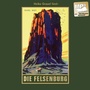 Cover: Die Felsenburg - Karl-May-Verlag