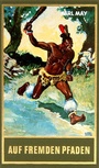 Cover: Auf fremden Pfaden - Karl-May-Verlag