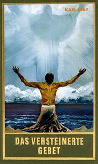 Enlarge image Cover: Das versteinerte Gebet - Karl-May-Verlag
