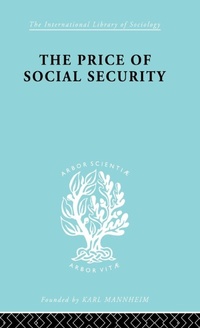 Enlarge image Cover: The Price of Social Security - Routledge