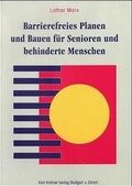 Cover: Barrierefreies Planen und Bauen f&uuml;r Senioren und behinderte Menschen - Kr&auml;mer, Karl Stgt