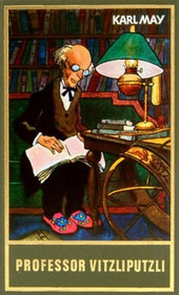 Abbildung von: Professor Vitzliputzli - Karl-May-Verlag