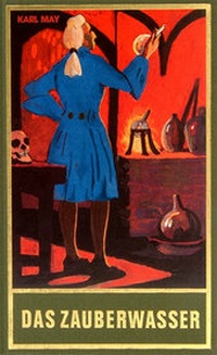 Abbildung von: Das Zauberwasser - Karl-May-Verlag