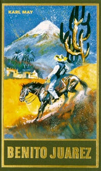 Abbildung von: Benito Juarez - Karl-May-Verlag