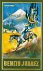 Cover: Benito Juarez - Karl-May-Verlag