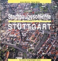 Cover: Stadtbaugeschichte Stuttgart - Kr&auml;mer, Karl Stgt