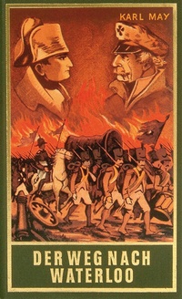 Enlarge image Cover: Der Weg nach Waterloo - Karl-May-Verlag
