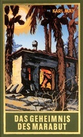 Cover: Das Geheimnis des Marabut - Karl-May-Verlag