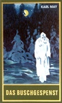 Cover: Das Buschgespenst - Karl-May-Verlag
