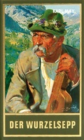 Cover: Der Wurzelsepp - Karl-May-Verlag