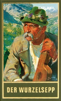 Enlarge image Cover: Der Wurzelsepp - Karl-May-Verlag